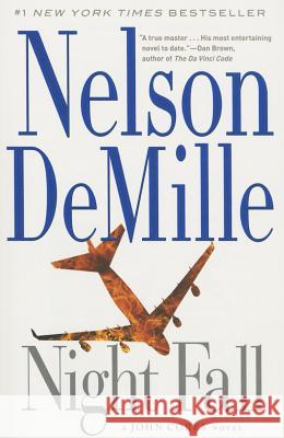 Night Fall Nelson DeMille 9781455581771 Grand Central Publishing