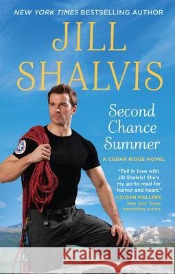 Second Chance Summer Jill Shalvis 9781455586738 Grand Central Publishing