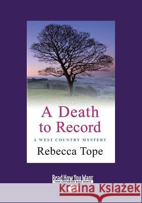 A Death to Record: West Country Mysteries 5 Rebecca Tope 9781459678507