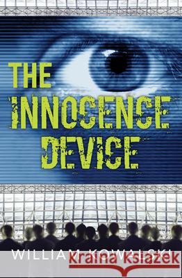 The Innocence Device William Kowalski 9781459807488 Raven Books