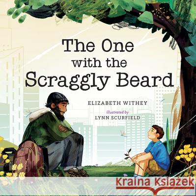 The One with the Scraggly Beard Elizabeth Withey Lynn Scurfield 9781459818552 Orca Book Publishers