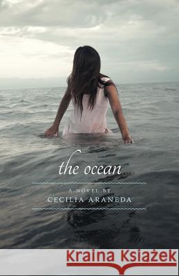 The Ocean Cecilia Araneda 9781460203347