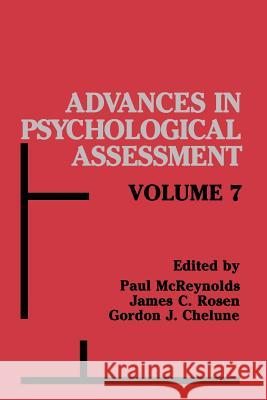 Advances in Psychological Assessment: Volume 7 McReynolds, Paul 9781461278641 Springer