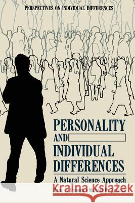 Personality and Individual Differences: A Natural Science Approach Eysenck, Michael 9781461294702