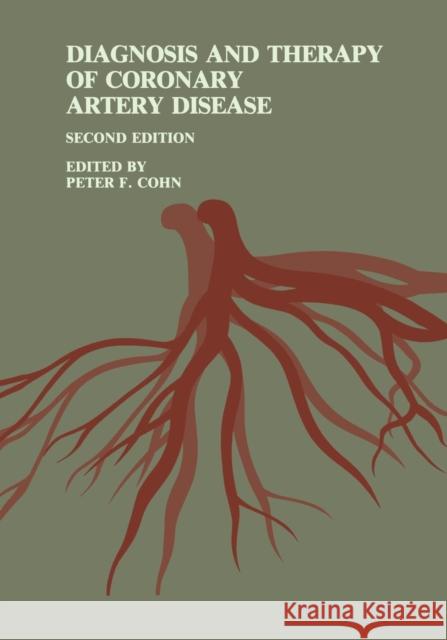 Diagnosis and Therapy of Coronary Artery Disease Peter F 9781461296133 Springer
