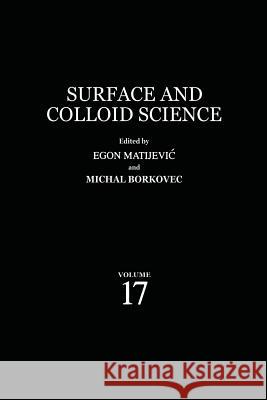 Surface and Colloid Science Egon Matijevic Michal Borkovec 9781461348016