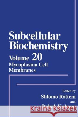 Mycoplasma Cell Membranes Shlomo Rottem Itzahak Kahane 9781461362692 Springer