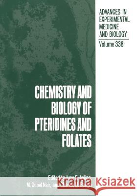 Chemistry and Biology of Pteridines and Folates June E. Ayling M. Gopal Nair Charles M. Baugh 9781461362876 Springer