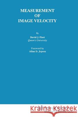 Measurement of Image Velocity David J David J. Fleet 9781461366232 Springer