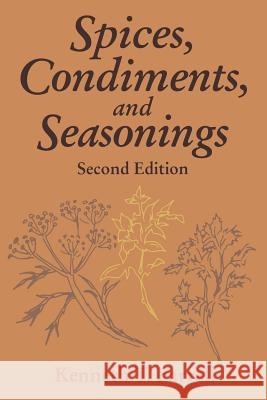 Spices, Condiments and Seasonings Kenneth T Kenneth T. Farrell 9781461579007 Springer