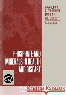 Phosphate and Minerals in Health and Disease Shaul G Shaul G. Massry 9781461591696 Springer