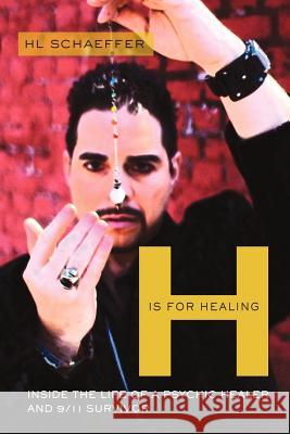 H Is for Healing Hl Schaeffer 9781462058648