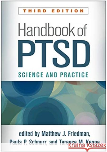 Handbook of Ptsd: Science and Practice Friedman, Matthew J. 9781462547074