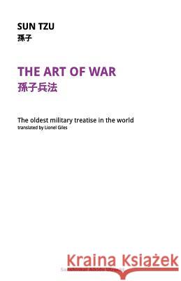 The Art of War: The oldest military treatise in the world Giles, Lionel 9781463631499