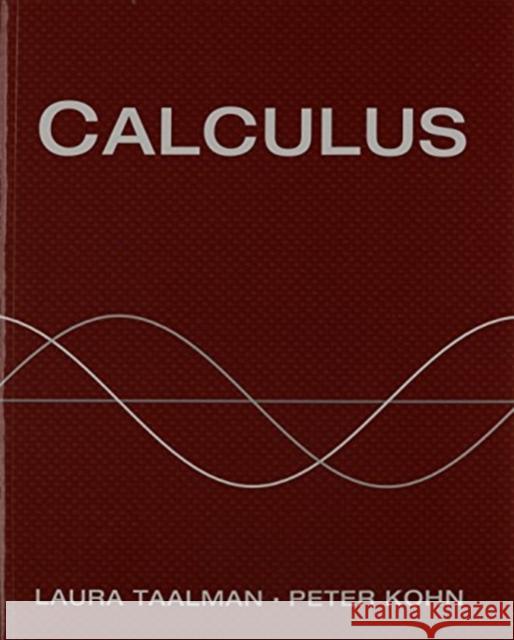 Calculus Combo Laura Taalman Peter Kohn 9781464151088 W.H. Freeman & Company