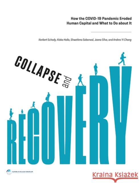 Collapse and Recovery Andres Yi Chang 9781464819018 World Bank Publications