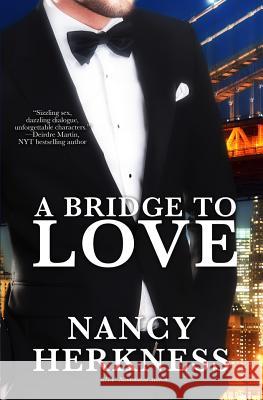 A Bridge to Love Nancy Herkness 9781466437975