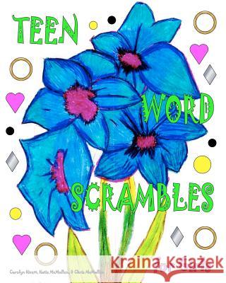 Teen Word Scrambles for Girls Katie McMullen Chris McMullen Katie McMullen 9781466490598 Createspace