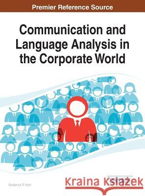 Communication and Language Analysis in the Corporate World Hart 9781466649996