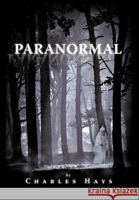 Paranormal Charles Hays 9781466944824