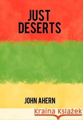 Just Deserts John Ahern 9781467039994