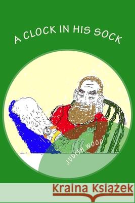 A Clock in His Sock: Fun with G-man Nathan Evans Judith K. Wood 9781467902649