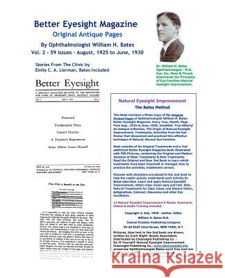 Better Eyesight Magazine - Original Antique Pages By Ophthalmologist William H. Bates - Vol. 2 - 59 Issues-August, 1925 to June, 1930: Natural Vision Night, Clark 9781467988797 Createspace