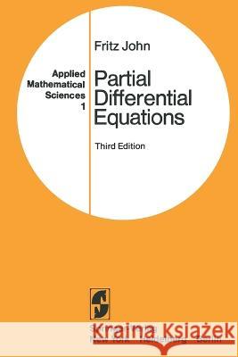 Partial Differential Equations F John   9781468400618 Springer