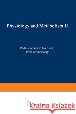 The Bile Acids, Chemistry, Physiology, and Metabolism: Volume 2: Physiology and Metabolism Nair, P. 9781468409000 Springer