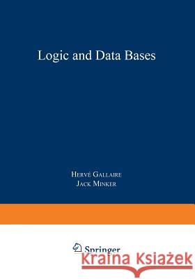Logic and Data Bases Herve Gallaire Jack Minker 9781468433869 Springer