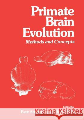 Primate Brain Evolution: Methods and Concepts Armstrong, Este 9781468441505 Springer