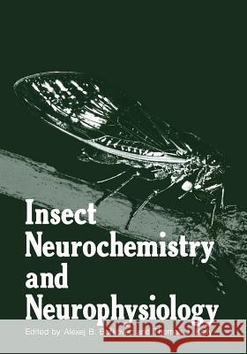 Insect Neurochemistry and Neurophysiology A. B. Borkovec 9781468446456