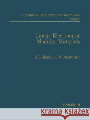 Linear Electrooptic Modular Materials J. T J. T. Milek 9781468461701 Springer