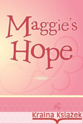 Maggie's Hope John Gordon 9781469146058