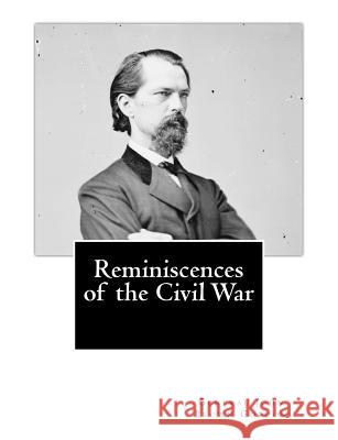 Reminiscences of the Civil War General John Brown Gordon General Stephen D. Lee Frances Gordon Smith 9781469921877
