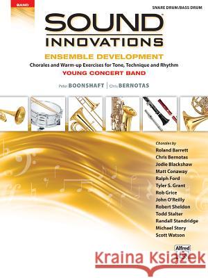 Sound Innovations for Concert Band: Ensemble Development for Young Concert Band - Chorales and Warm-Ups Peter Boonshaft, Chris Bernotas 9781470633998