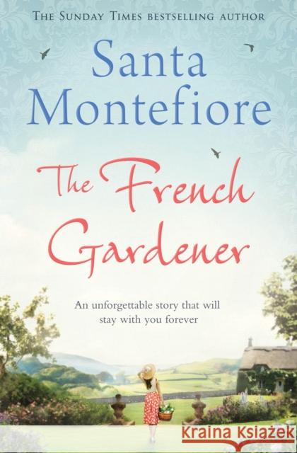 The French Gardener Santa Montefiore 9781471131981