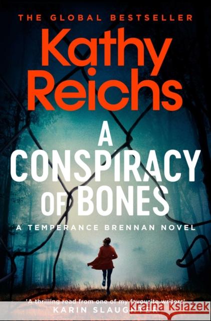 A Conspiracy of Bones Kathy Reichs 9781471188879 Simon & Schuster Ltd