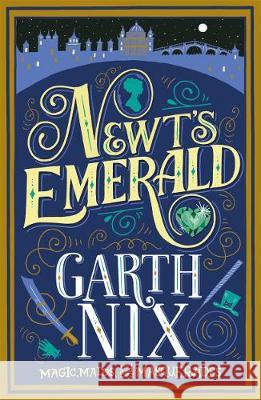 Newt's Emerald Garth Nix   9781471407925 Hot Key Books