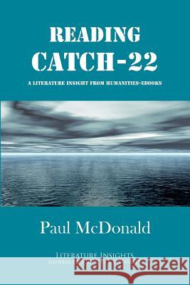 Reading 'Catch-22' Paul McDonald, C. W. R. D. Moseley 9781471621512 Lulu.com