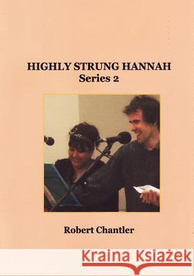 Highly Strung Hannah Series 2 Robert Chantler 9781471796975