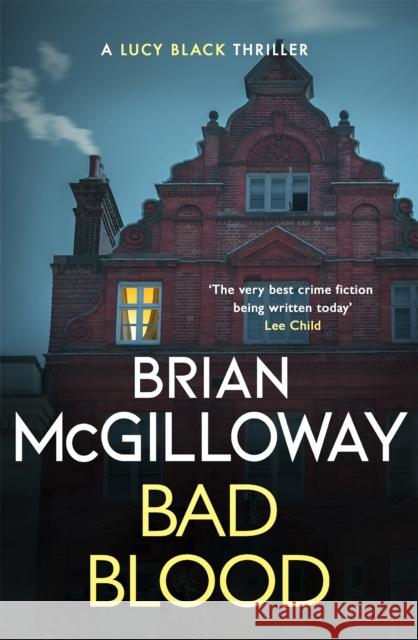 Bad Blood: A compelling, page-turning and current Irish crime thriller Brian McGilloway 9781472133687