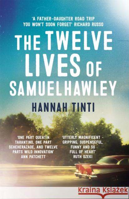 The Twelve Lives of Samuel Hawley Tinti, Hannah 9781472234384