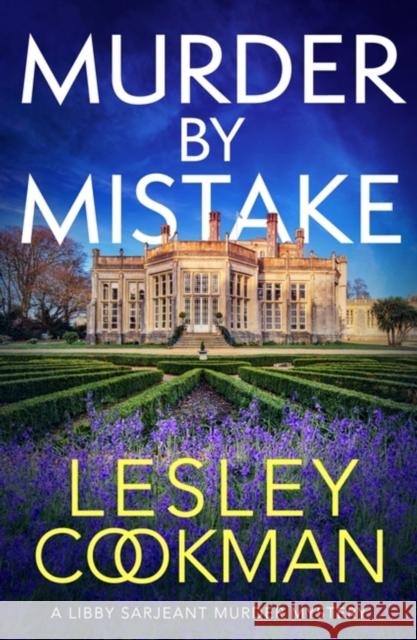 Murder by Mistake: A totally addictive cosy mystery Lesley Cookman 9781472278357
