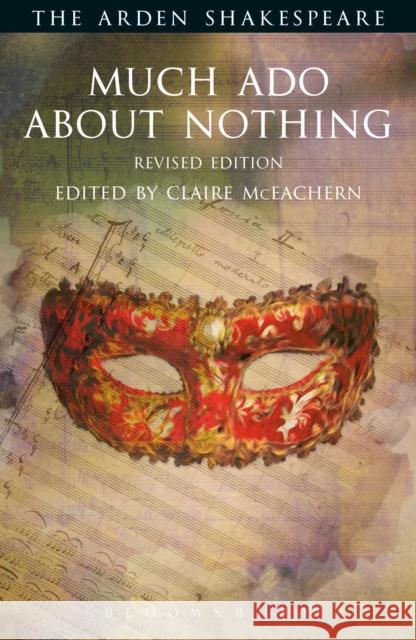 Much Ado About Nothing William Shakespeare Claire McEachern Ann Thompson 9781472520302 Arden Shakespeare