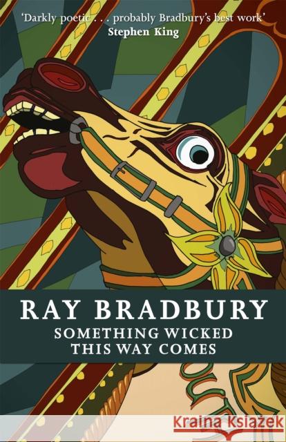 Something Wicked This Way Comes Ray Bradbury 9781473212046