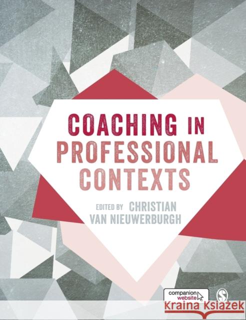 Coaching in Professional Contexts Christian Va 9781473906709