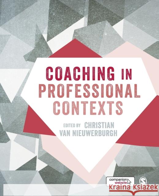 Coaching in Professional Contexts Christian Va 9781473906716