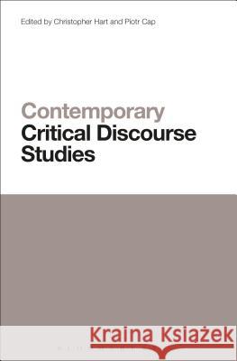 Contemporary Critical Discourse Studies Christopher Hart Piotr Cap 9781474295000 Bloomsbury Academic