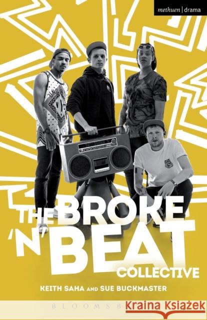 The Broke 'n' Beat Collective Keith Saha 9781474299718